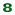 ８